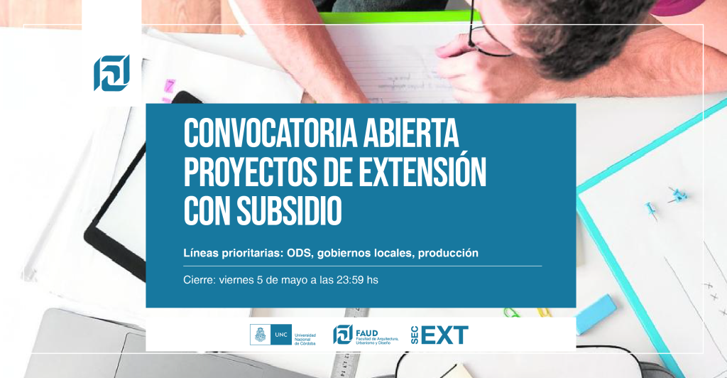 Prórroga Convocatoria para Proyectos de Extensión con subsidio 2023 ...